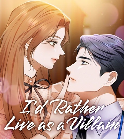 I'd Rather Live as a Villain封面